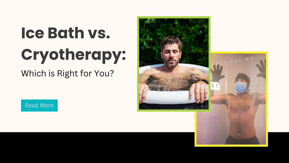 Ice Bath vs. Cryotherapy: Which is Right for You?